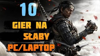 10 GIER NA SŁABY PC I LAPTOP [upl. by Aisaim]