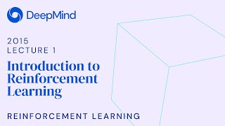 RL Course by David Silver  Lecture 1 Introduction to Reinforcement Learning [upl. by Olivann976]