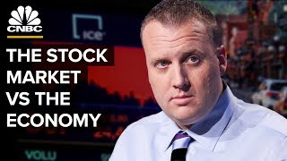 The Difference Between The Stock Market And The Economy [upl. by Sager]