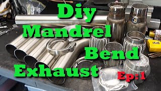 Diy Mandrel Bend Exhaust Ep1 [upl. by Lorak]