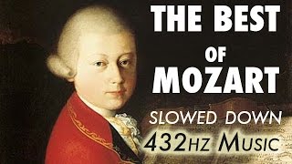 The Best Of Mozart  Slowed Down  432Hz  45 Hours [upl. by Erna]