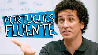 PORTUGUÊS FLUENTE [upl. by Ball]