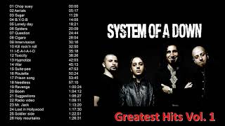 System of a Down Greatest Hits Vol1 [upl. by Moretta734]