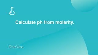 Calculate ph from molarity [upl. by Onibla595]