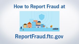 How to Report Fraud at ReportFraudftcgov  Federal Trade Commission [upl. by Colinson]