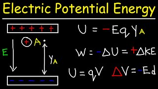 Electric Potential Energy [upl. by Berkshire]