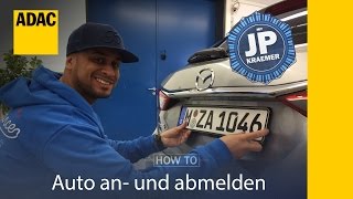 Auto an und abmelden  HowTo mit JP Kraemer  ADAC [upl. by Adym]