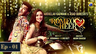 Romeo Weds Heer  Episode 01  Feroze Khan  Sanajaved [upl. by Harding]