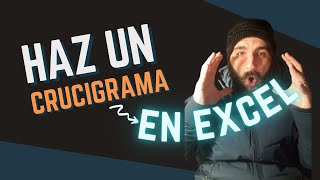 Hacer un CRUCIGRAMA en Excel [upl. by Eicaj]