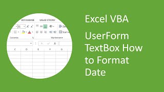 Excel VBA UserForm TextBox  How to format date [upl. by Dag]