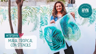 Como realizar un Mural Tropical con Stencils HYN by Analia Manassero 😍  HYN Corte Laser [upl. by Eirojam]