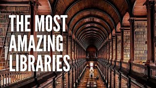 The Top 10 Most Amazing Libraries in the World [upl. by Carmelia]