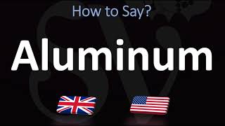 How to Pronounce Aluminum CORRECTLY [upl. by Schnabel]