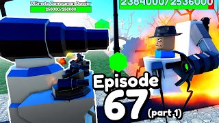 NEW EPISODE 67 PART 1 UPDATE Toilet Tower Defense [upl. by Phares113]