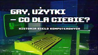 quotGry użytki  co dla Ciebiequot  historia giełd komputerowych [upl. by Vernor188]