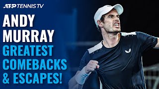 Andy Murray Greatest ATP Comebacks amp Dramatic Escapes [upl. by Larina]