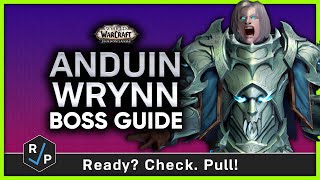 Anduin Wrynn  HeroicNormal Boss Guide  Sepulcher of the First Ones [upl. by Arahk]