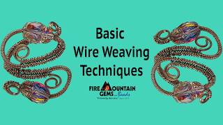 Basic WireWeaving Techniques [upl. by Jan]