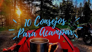 10 CONSEJOS PARA ACAMPAR [upl. by Nevla814]