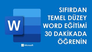 MİCROSOFT WORD KULLANIMI 2021  SIFIRDAN TEMEL DÜZEY WORD EĞİTİMİ  SADECE 30 DAKİKADA WORD DERSLERİ [upl. by Duane]