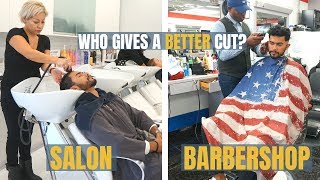 Barbershop VS Salon  Who Gives A Better Haircut [upl. by Stuckey]