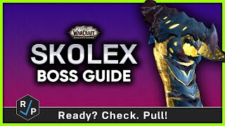 Skolex  HeroicNormal Boss Guide  Sepulcher of the First Ones [upl. by Ramses]