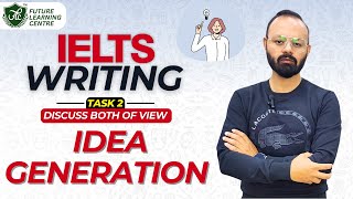 IELTS Writing Task 2 Discuss Both Views amp Generate Ideas [upl. by Llerrit128]