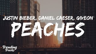 Justin Bieber  Peaches Clean  Lyrics ft Daniel Caeser amp Giveon [upl. by Drucy615]