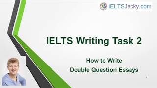 IELTS Writing Task 2 – How To Write Double Question Essays [upl. by Raual]