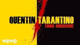 Ennio Morricone  Quentin Tarantino Music in Movies [upl. by Asenab]