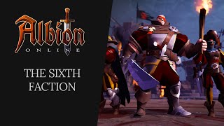 Albion Online  The Sixth Faction [upl. by Llertnac]