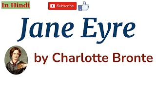 Jane Eyre by Charlotte Bronte  Summary and Details in Hindi [upl. by Florance]