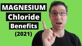 MAGNESIUM Chloride BenefitsSide Effects VS Other Magnesium Types 2021 [upl. by Lehteb]